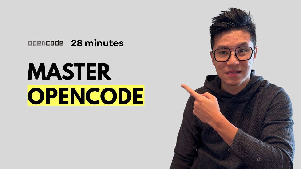 Master OpenCode in 28 minutes