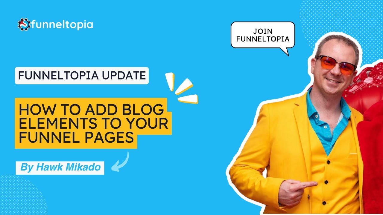 Funneltopia Update: How to Add Blog Elements to Your Funnel Pages