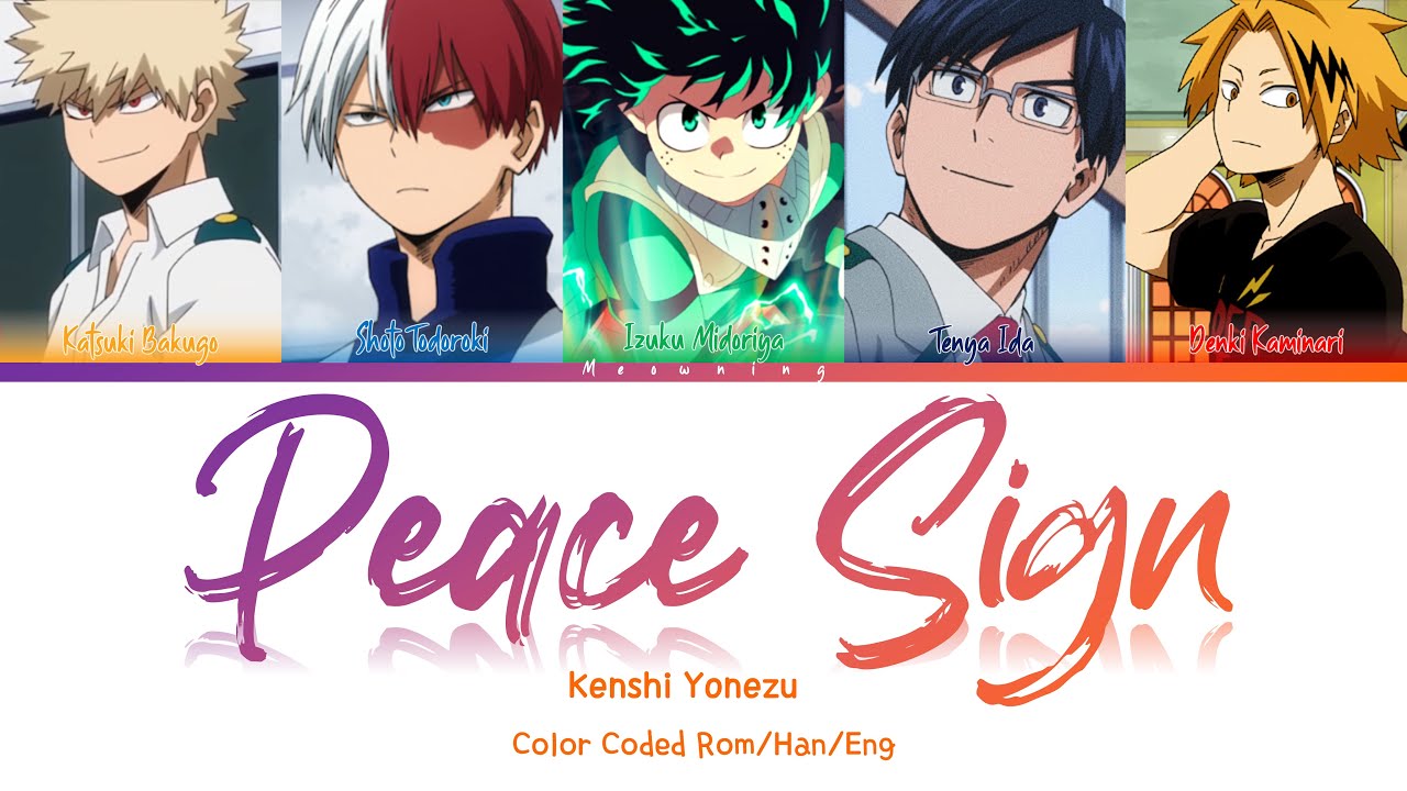 [Peace sign] My hero academia version (Switching Vocals)  [Kanji, Romaji, English, Lyrics]