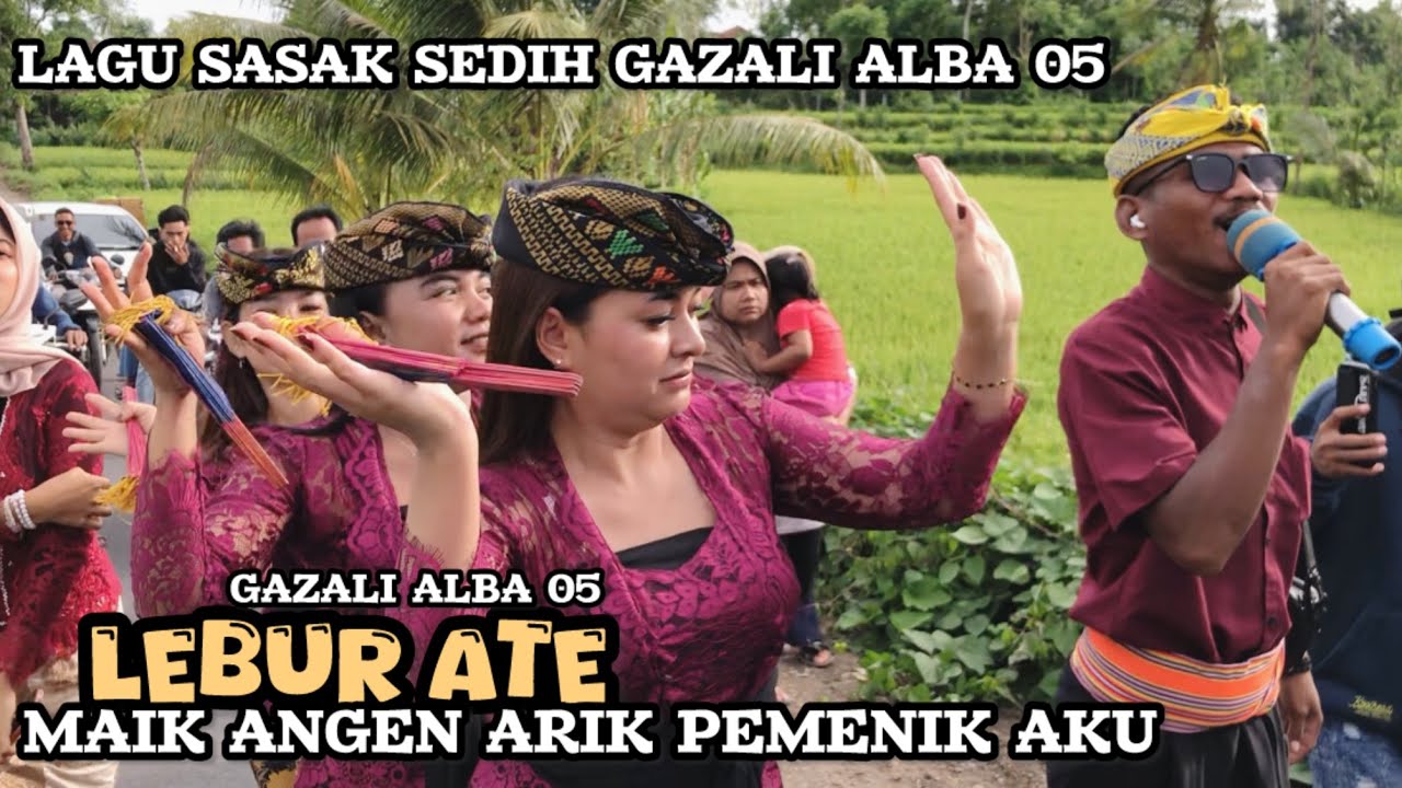 Lagu sasak sedih lebur ate || maik angen arik pemenik aku gazali Alba 05