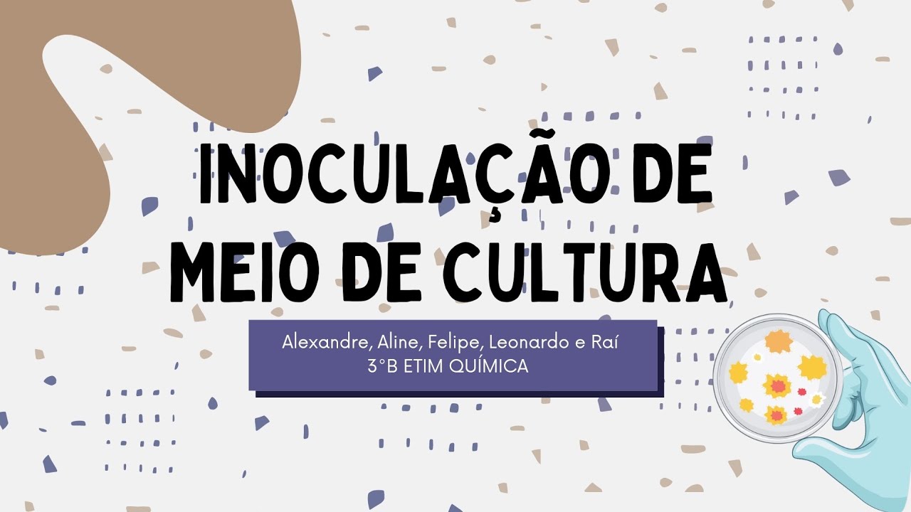 INOCULA&Ccedil;&Atilde;O DE MEIO DE CULTURA - MICROBIOLOGIA