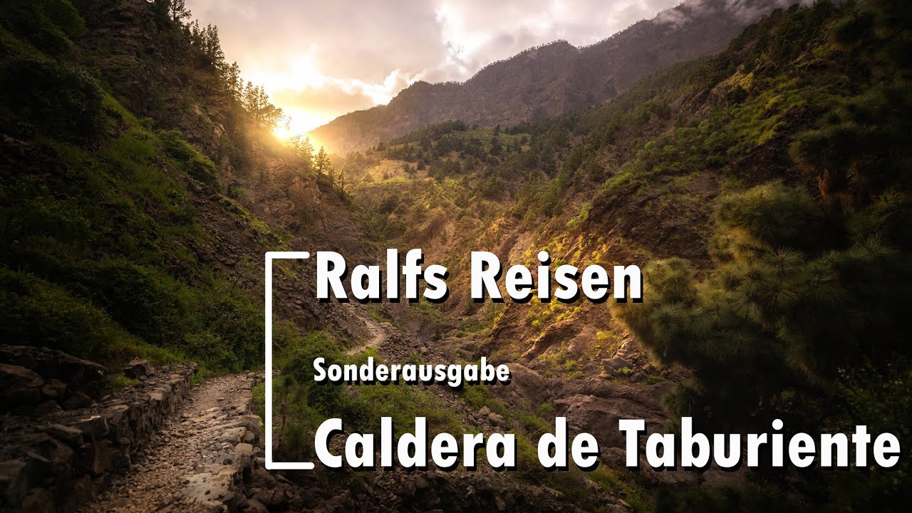 Ralfs Reisen 3.1 - Caldera de Taburiente - La Palma 4K