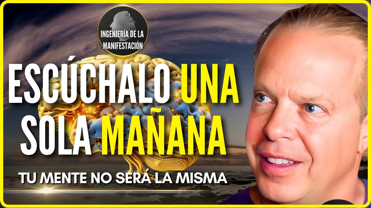 ☀️ESCUCHA 1 SOLA MA&Ntilde;ANA | REPROGRAMACI&Oacute;N MENTAL CON AFIRMACIONES POSITIVAS - Dr. Joe Dispenza