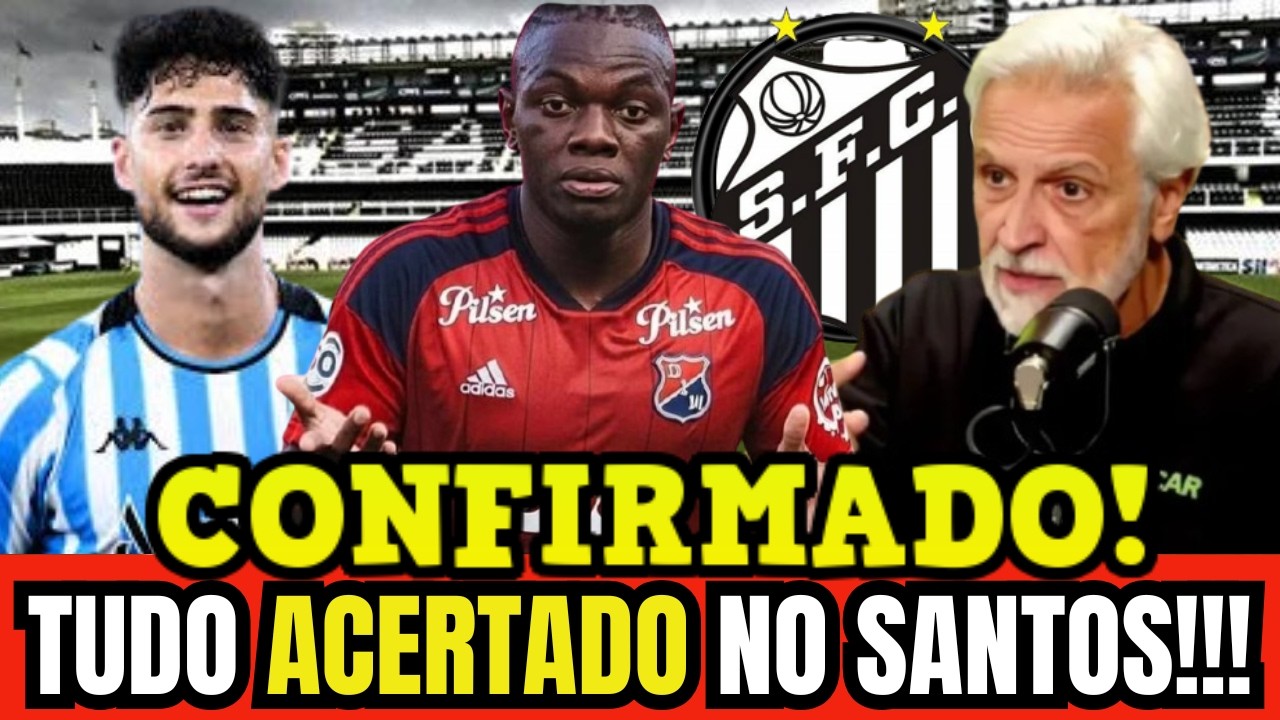 EXCLUSIVO SEXTA EXPLOSIVA NO SANTOS REFORÇO CONFIRMADO NOTICIAS DO SANTOS