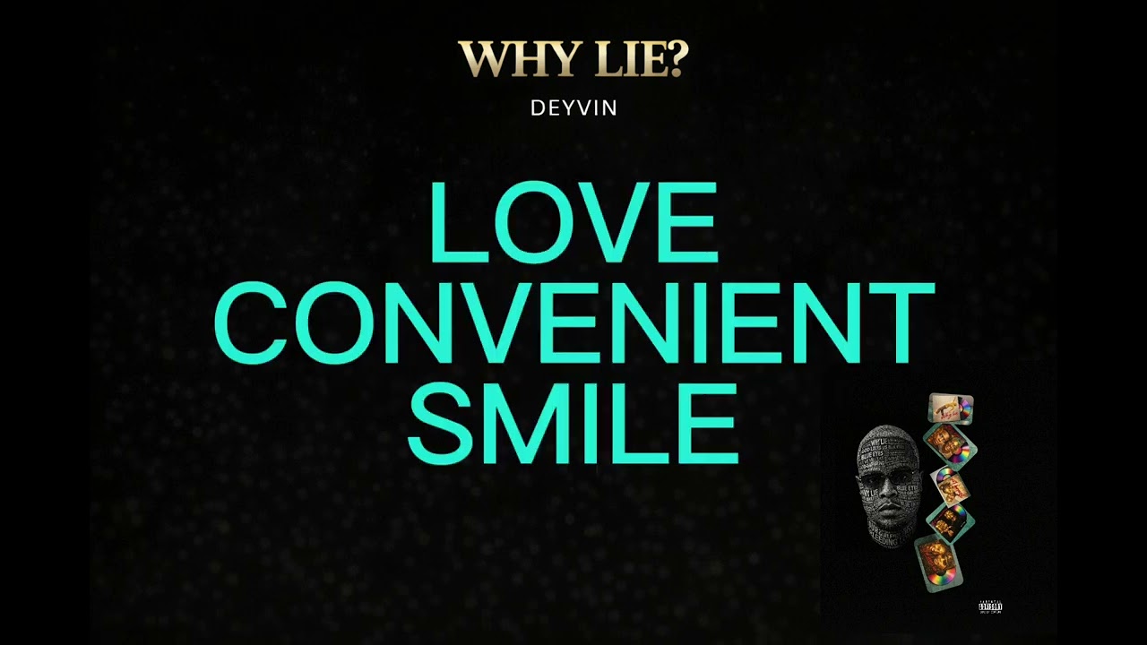 Why Lie – Deyvin (Official Lyric Video)