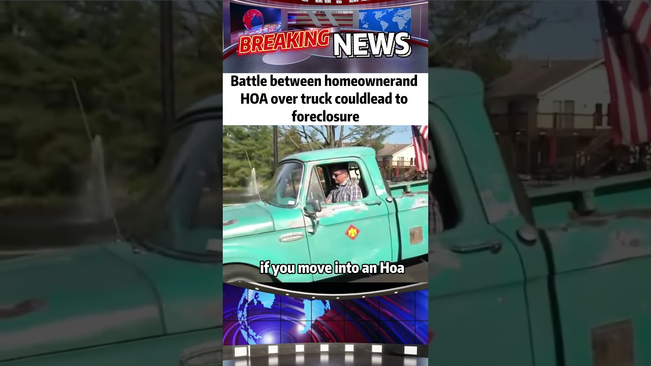Battle between homeowner and HOA over truck couldlead to foreclosure #news#shorts