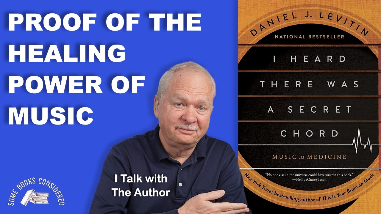 "I Heard There Was a Secret Chord: Music as Medicine" by Daniel J. Levitin