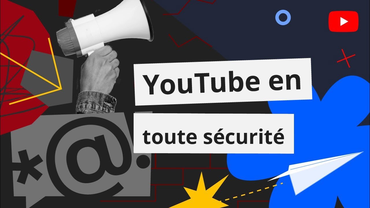 YouTube en toute sécurité : règles et outils pour les créateurs