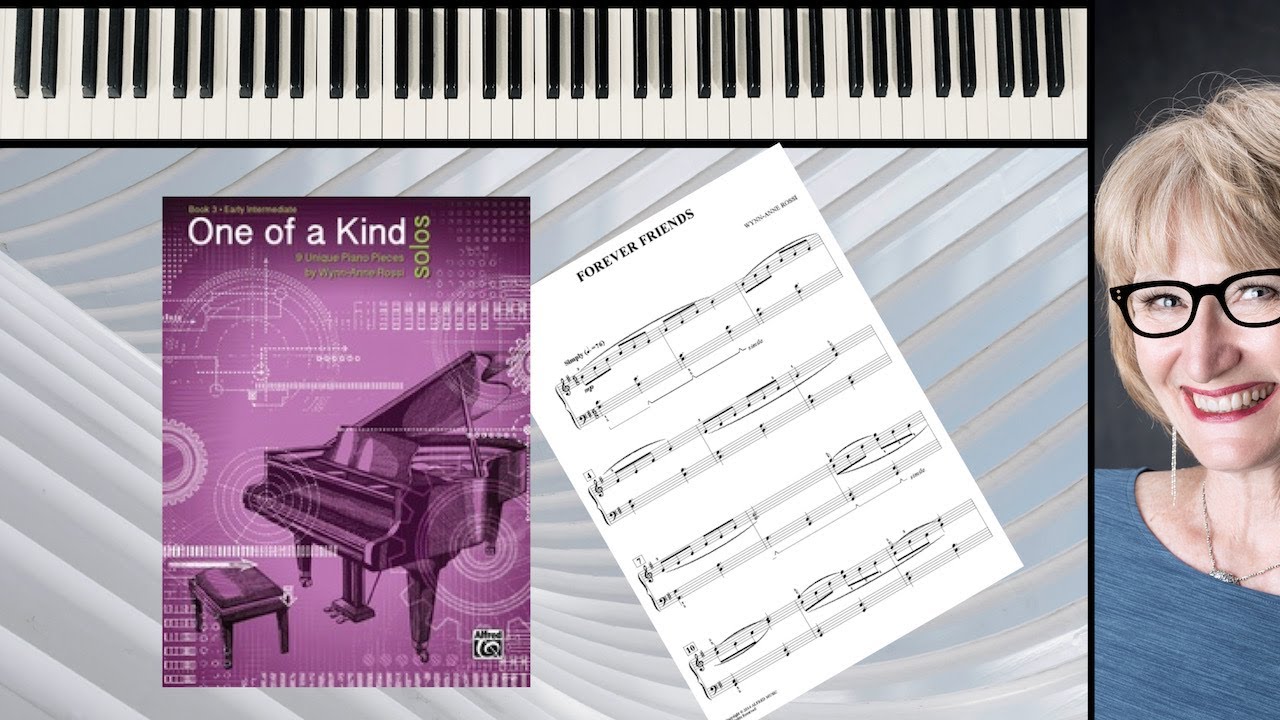 Forever Friends by Wynn-Anne Rossi from One of a Kind Solos, book 3