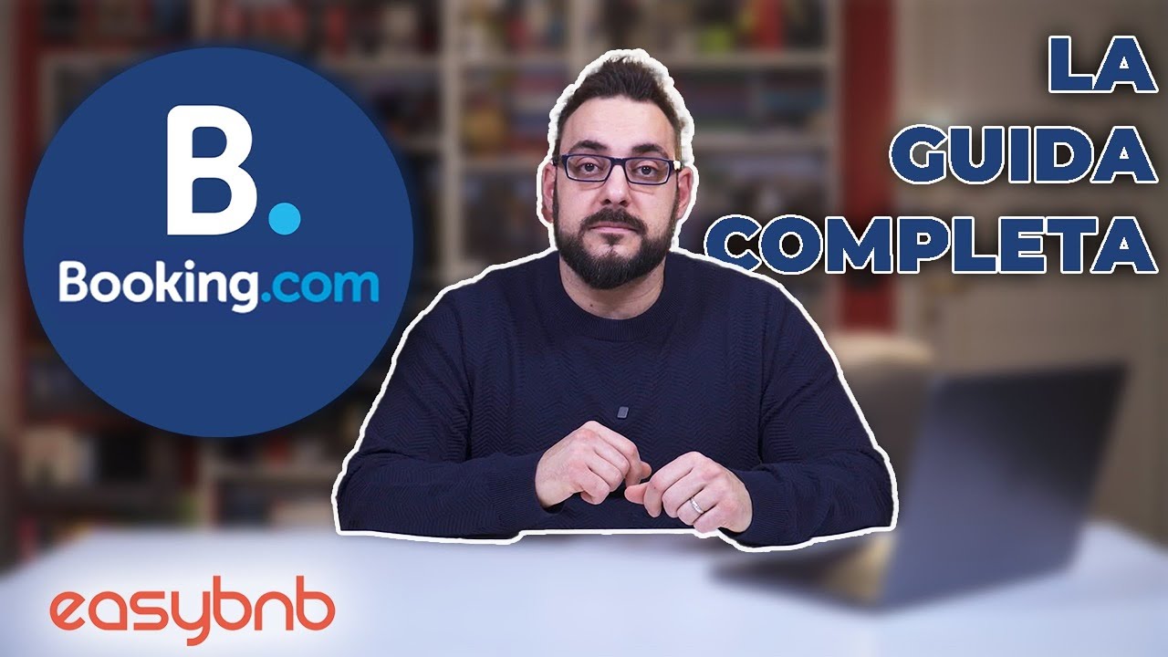 Come registrare la tua struttura su booking.com - Guida completa