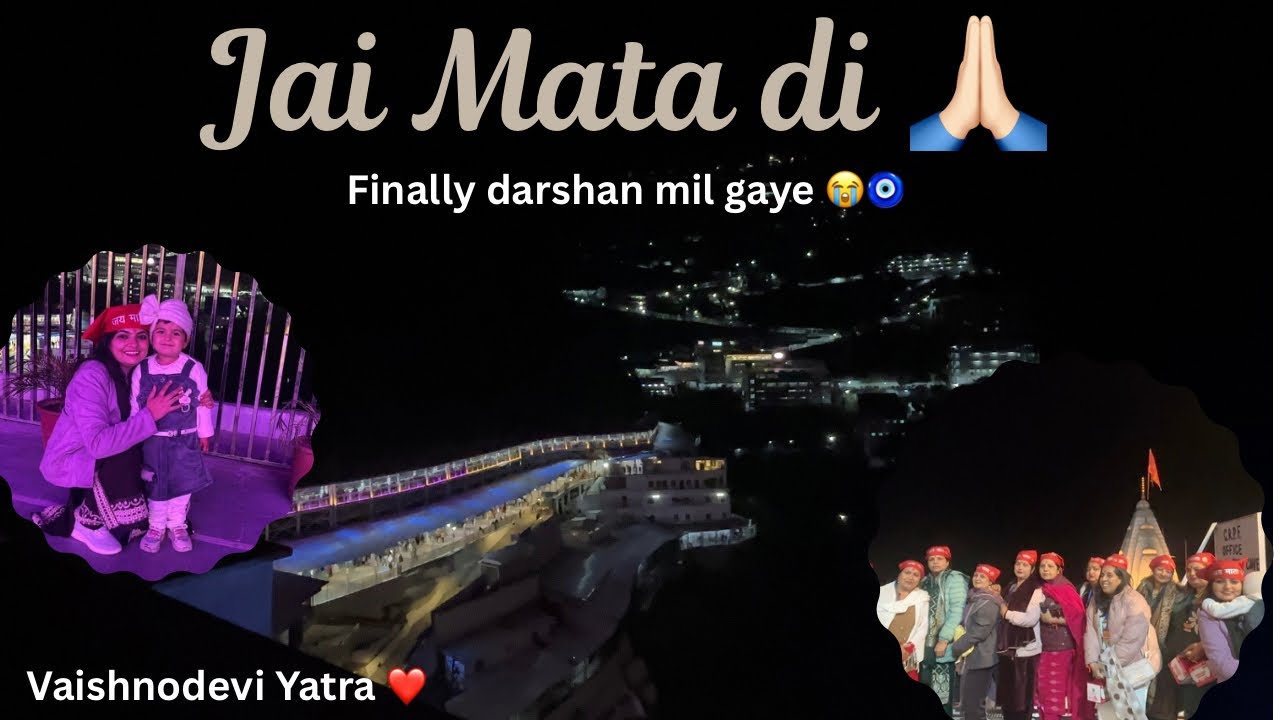 Jai Mata di🙏🏻| Maa Vaishnodevi darshan ❤️| Vaishnodevi yatra vlog ✨