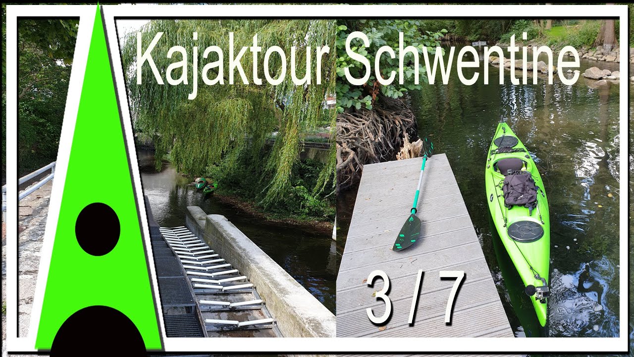 Teil 3 Paddeln und Sabbeln Eine  Kajaktour auf der Schwentine von Eutin bis Schwentinetal