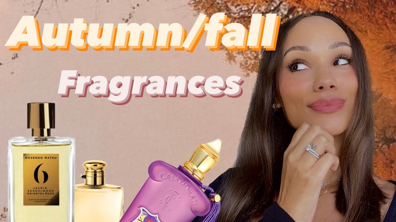 Best Autumn/Fall Fragrances | Smell amazing with these perfumes!!!