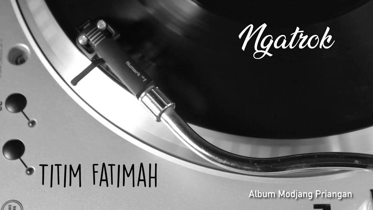 Titim Fatimah - Ngatrok
