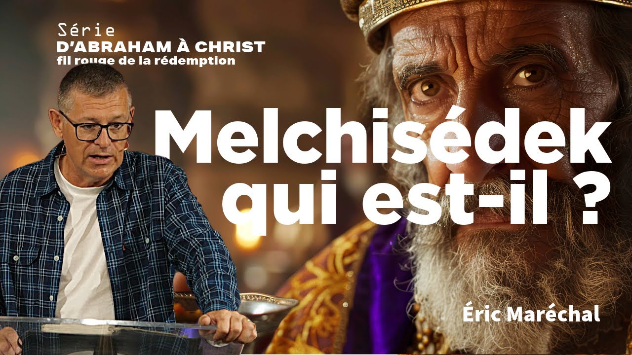 2# Melchisédek, qui est-il ?