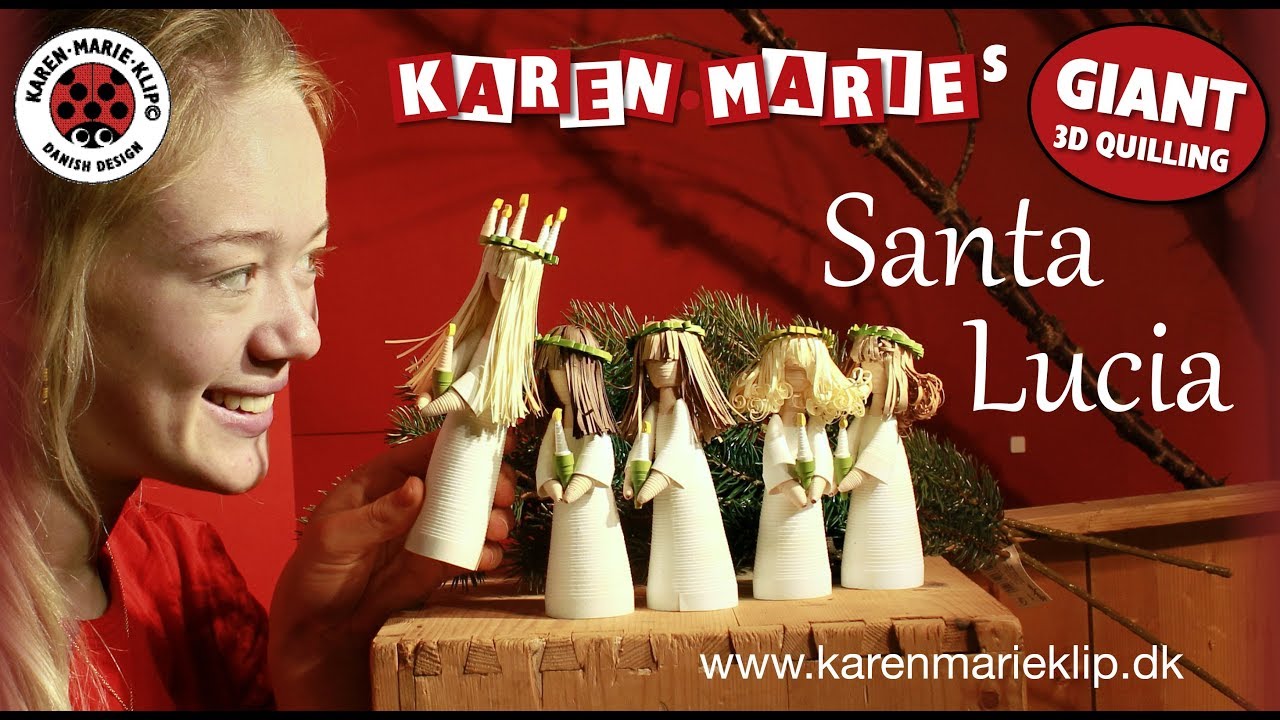 Quilling Santa Lucia - Karen Marie Klip & Papir