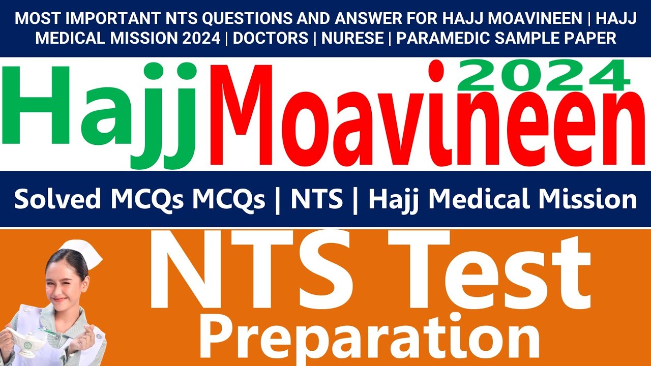Most Important NTS sample question with answer Hajj Moavineen | Hajj Medical Mission 2024.