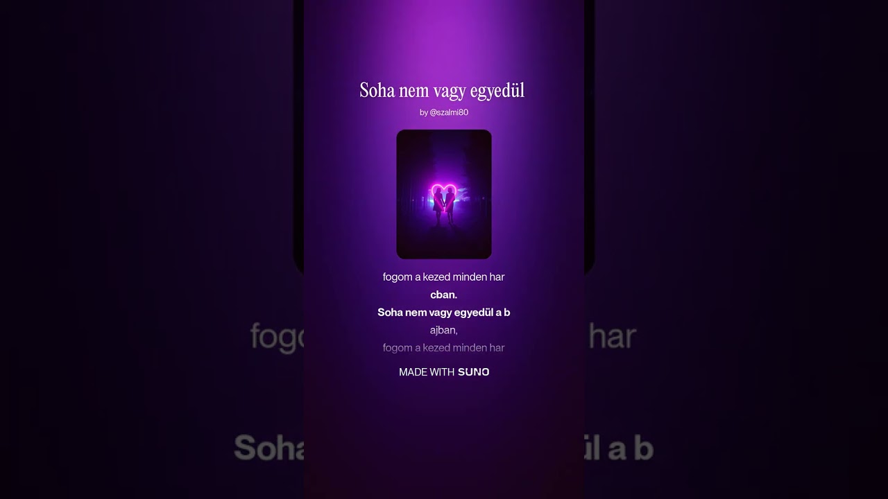 Soha nem vagy egyedül #suno #ai #1version #musicvideo 