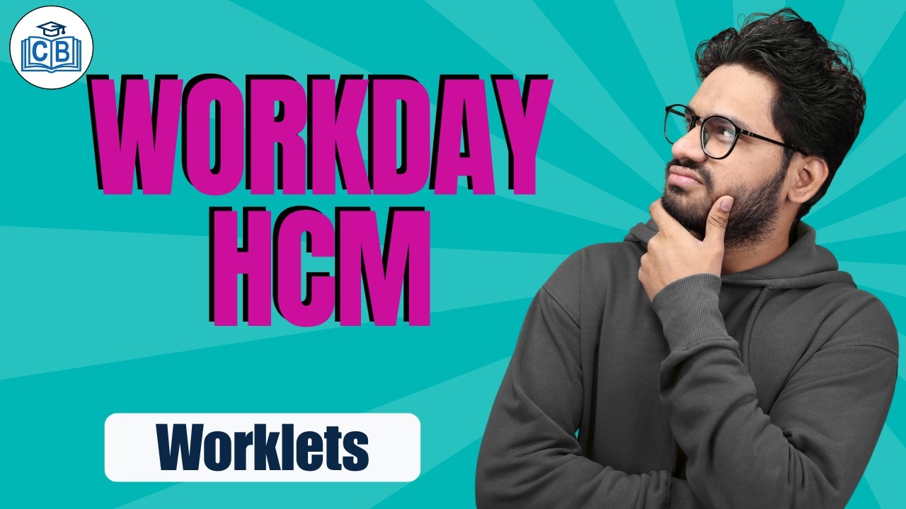 Workday HCM Worklets | Learn Workday HCM Course | Online Training Workday HCM | CyberBrainer