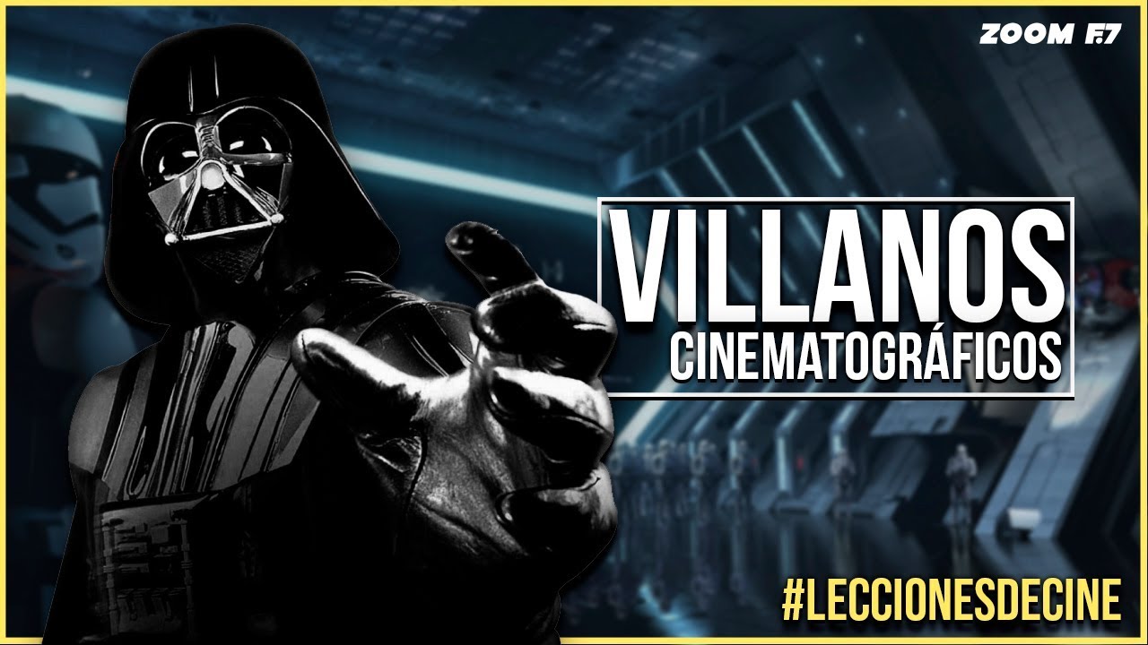 Villanos cinematogr&aacute;ficos: El principio de antagonismo.