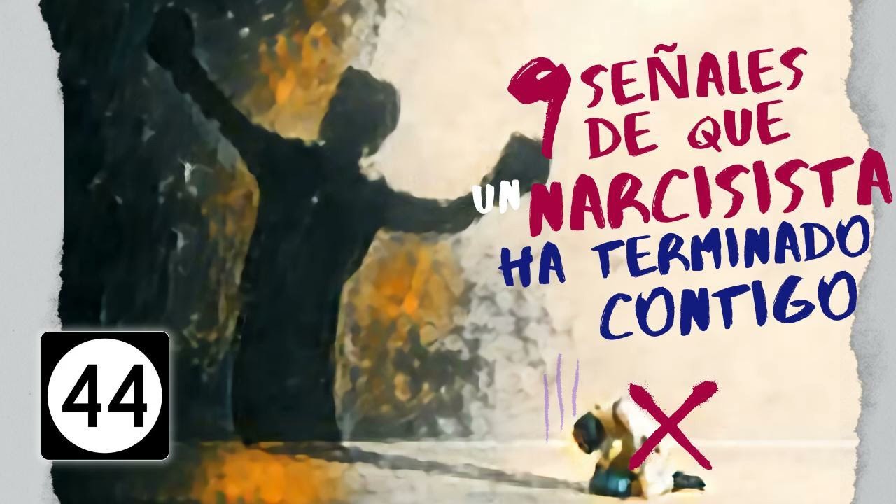 9 Señales de que un Narcisista ha Terminado Contigo