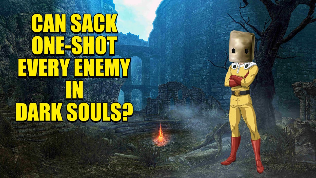 Can Sack One-Shot Dark Souls?