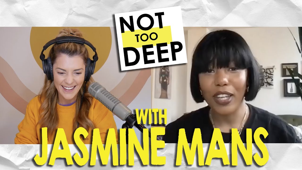 JASMINE MANS on #NotTooDeep // Grace Helbig