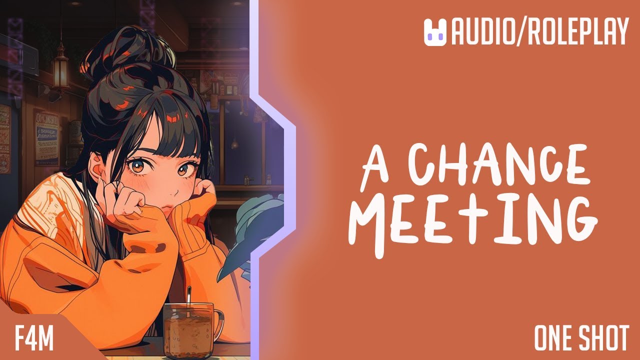 A Chance Meeting | One-Shot | [F4M] [Meet Cute] [Slightly Flirtatious] [Ramble] [Given Her Number]