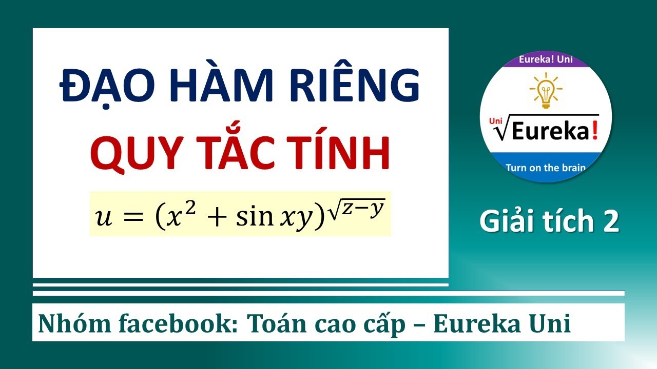 Giải tích 2 | 1.2.2 Tính Đạo hàm riêng theo quy tắc đạo hàm