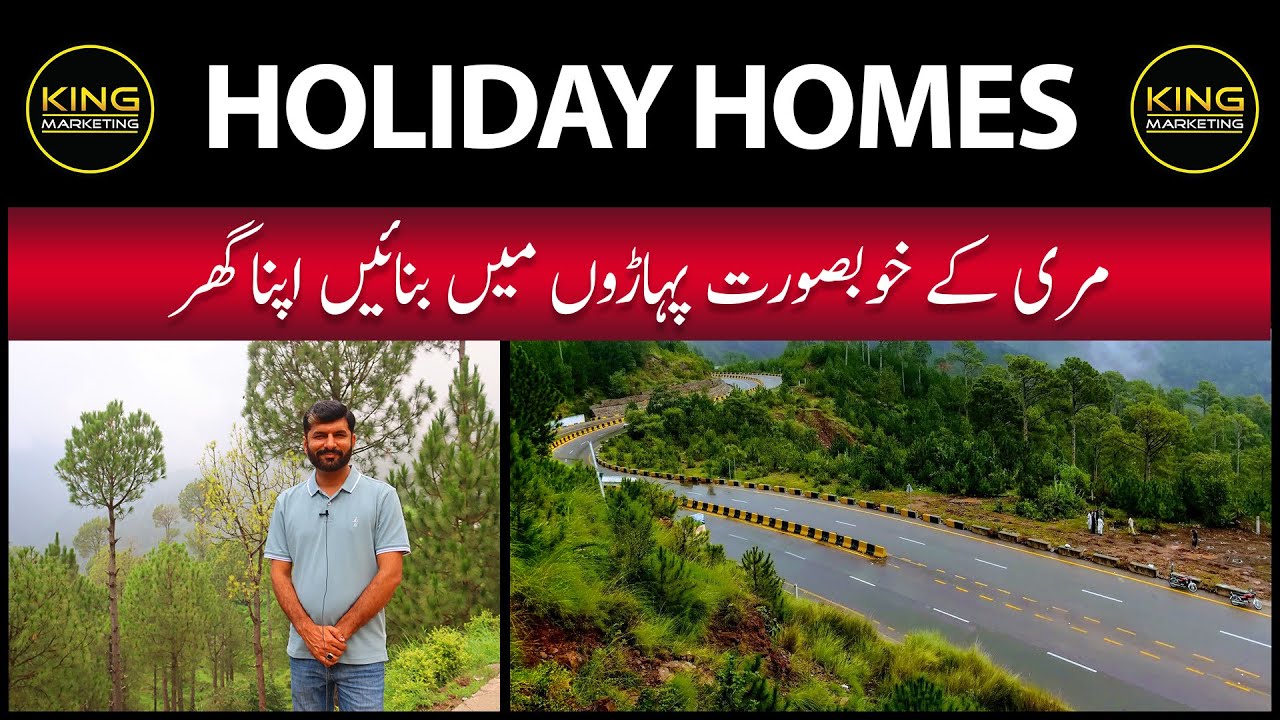 Holiday Homes Murree | A Beautiful Society in Murree Hills | King Marketing