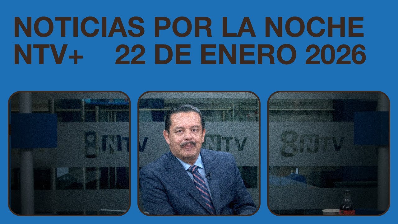 Noticias por la Noche NTV+ | Noticias de Nayarit Hoy 22 de enero de 2026 | Antonio Tello