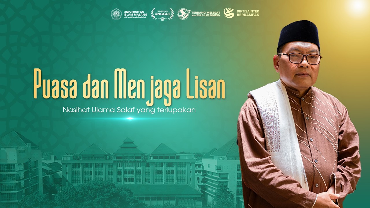 Kalam Ramadhan 2026 | Puasa & Menjaga Lisan : Nasihat Ulama Salaf yang terlupakan