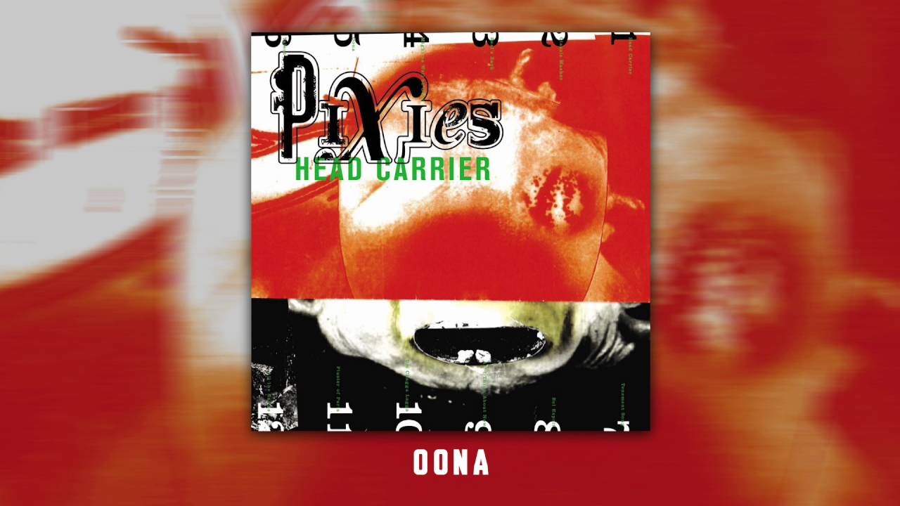 PIXIES - Oona (Official Audio)