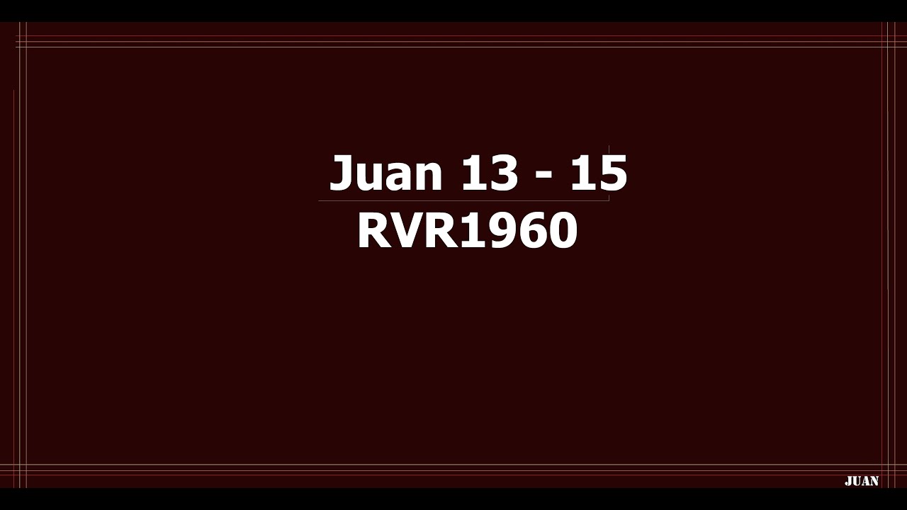 La Biblia hablada/Juan 13 - 15