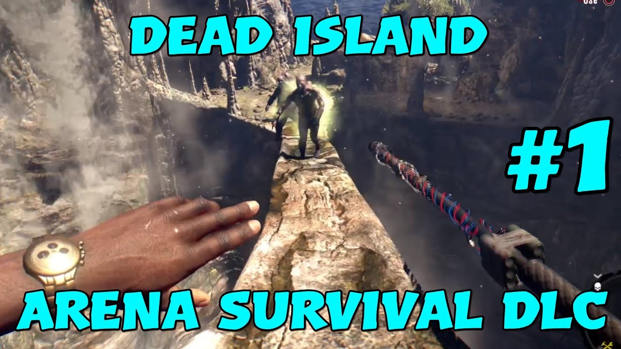 I am Death Incarnate (Arena Survival DLC) | Dead Island: Definitive Edition DLC #1