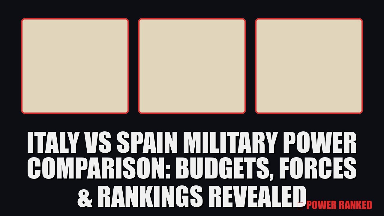 Italy vs Spain: Who REALLY Dominates the Military? Budgets, Troops & Global Rankings EXPOSED