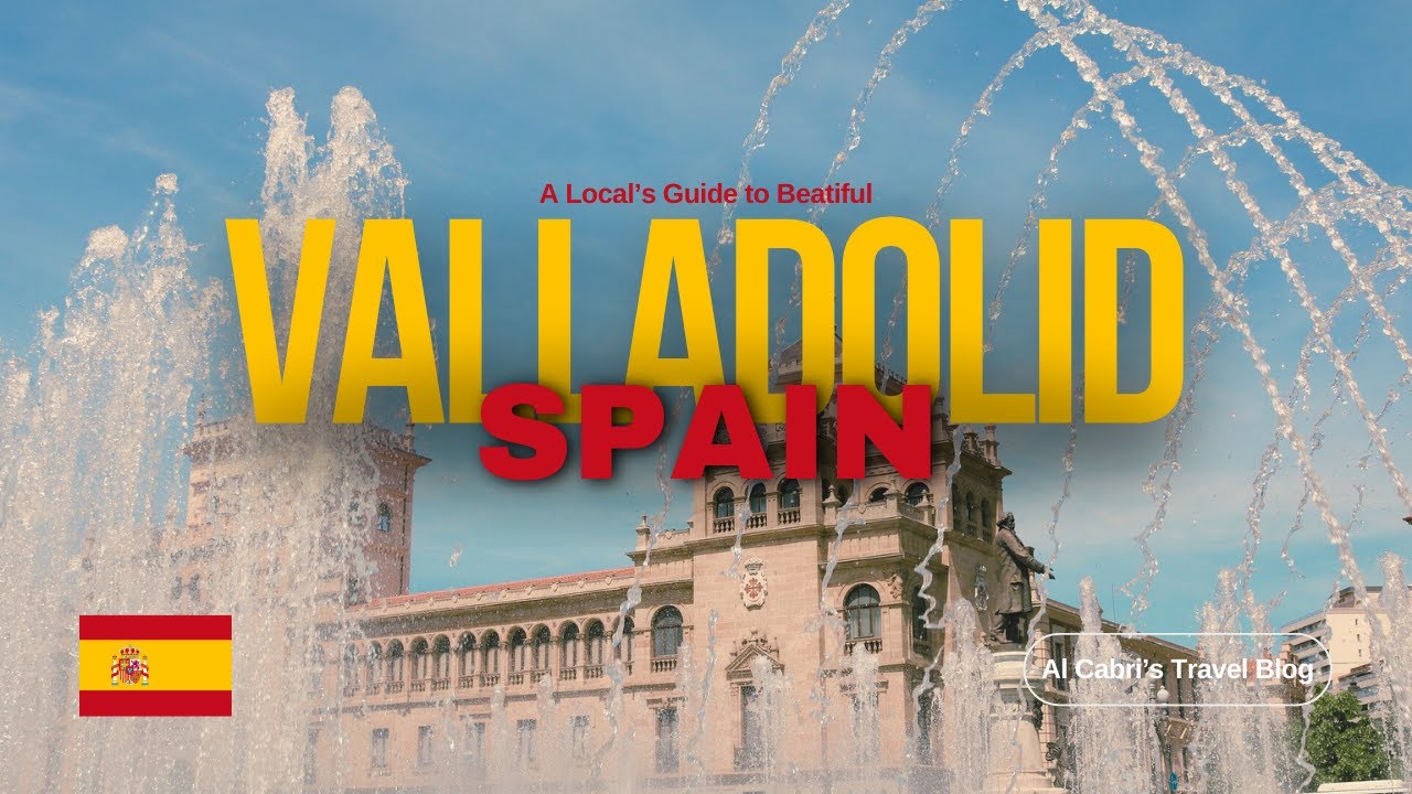 &laquo;Вальядолид, Испания 🇪🇸 | Путешествие по истории, культуре и гастрономии | Al Cabri Travel&raquo;