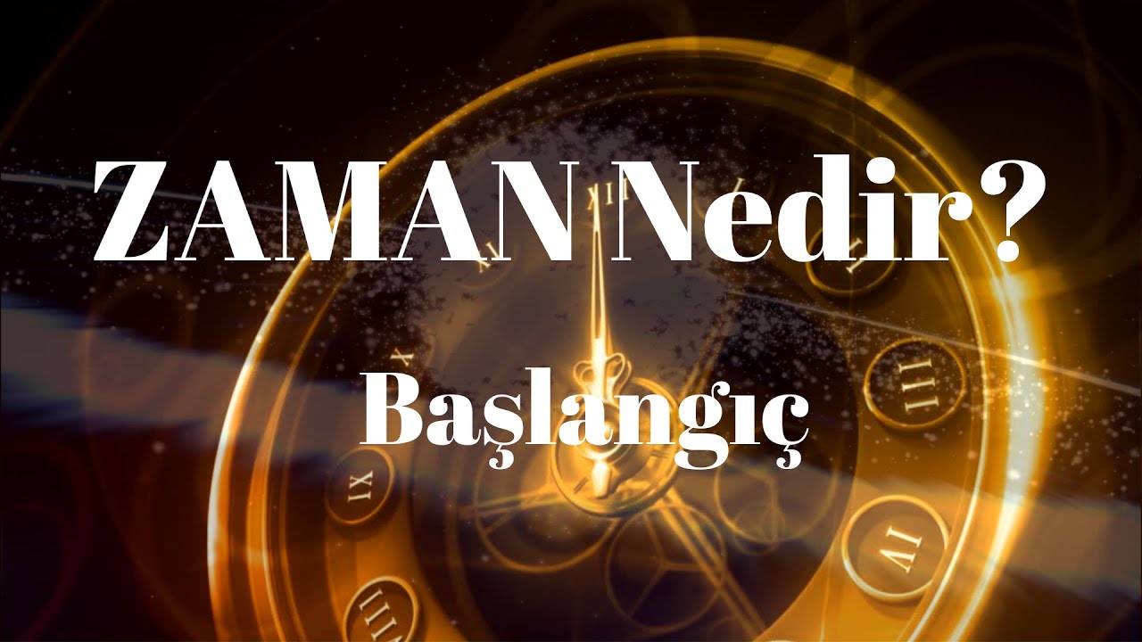 Zaman Nedir⁉️