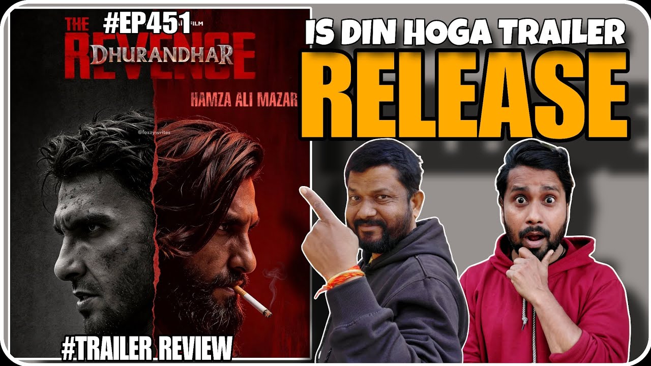 Dhurandhar 2 Revenge Trailer Review | Chaiaajkal The Filmy Review Show