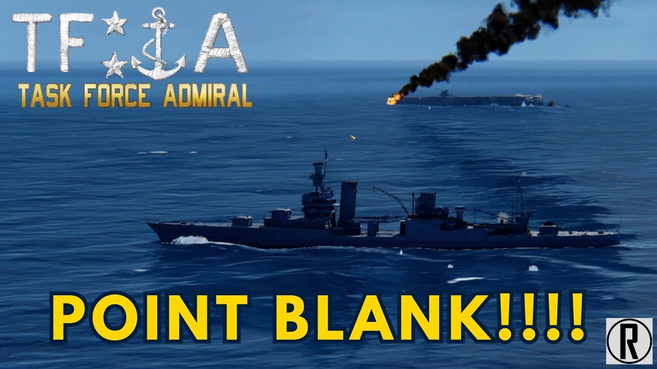 Task Force Admiral – 85 Miles at Dawn! Airstrikes and Surface Battle Chaos