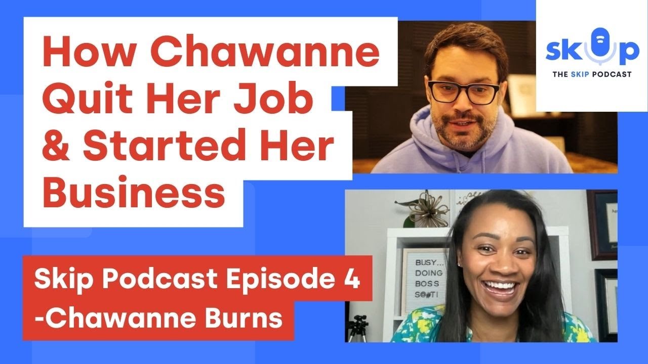 The Skip Podcast - Episode 4: Chawanne Burns