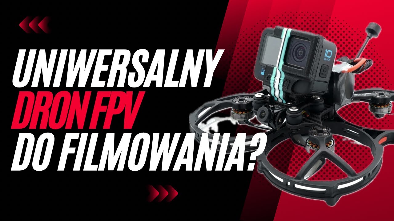 Najbardziej uniwersalny dron FPV do filmowania? Vlog Filmmakera 5