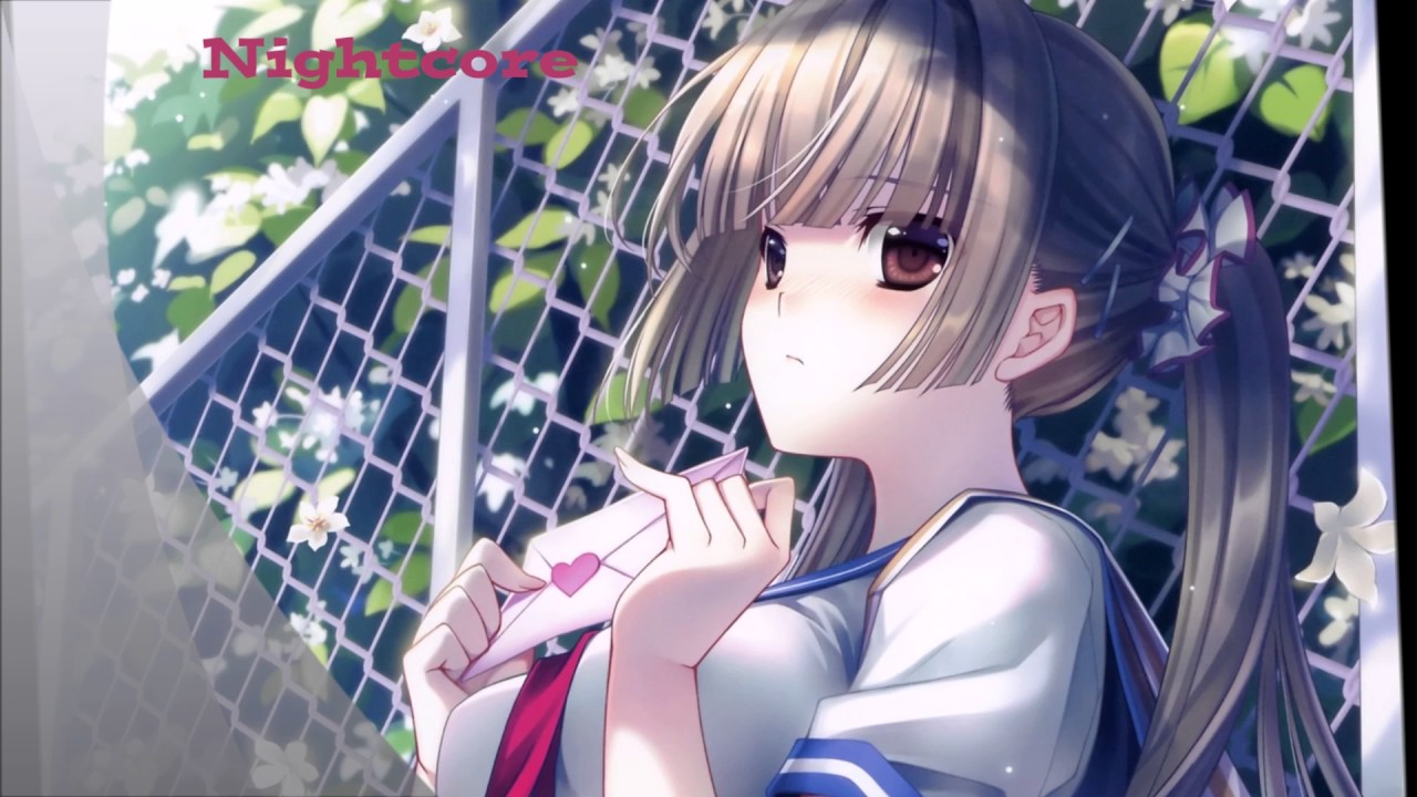 Nightcore - Ich will nur dass du weißt
