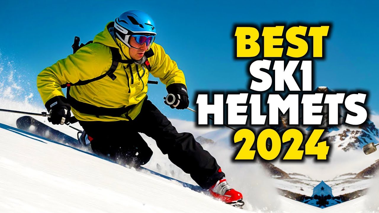 Best Ski Helmets 2024