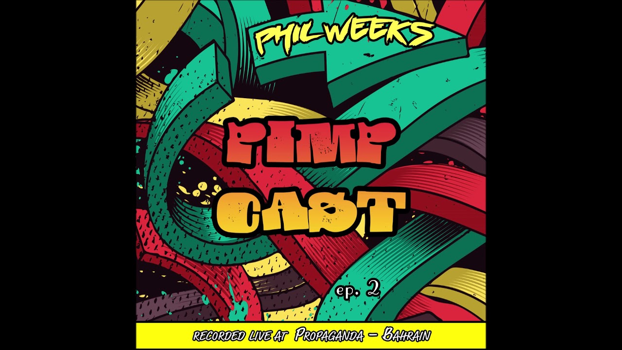 Pimpcast Episode 2 - Recorded Live @ Propaganda - Bahrain on January 31th 2020