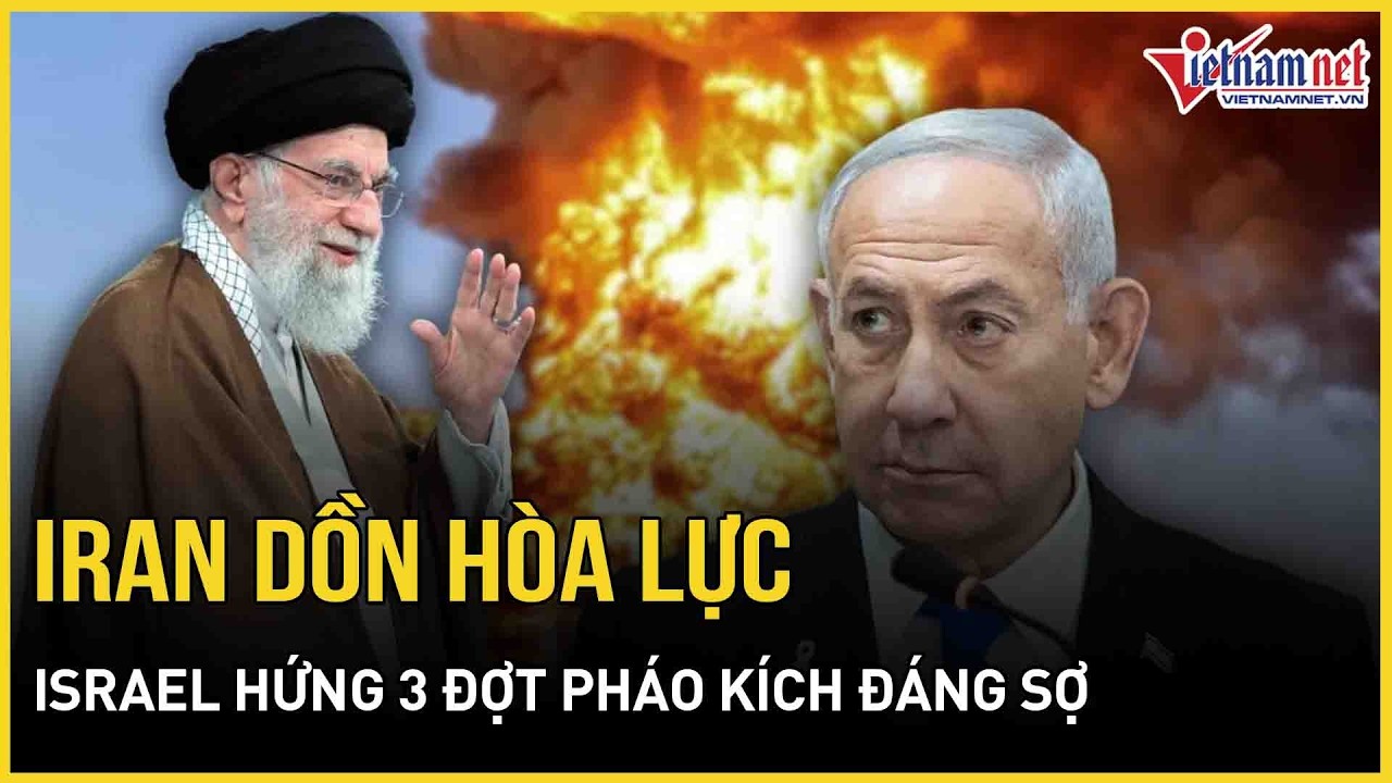 Iran dồn hòa lực, nã liền 3 đợt tấn công đáng sợ vào Israel trong đêm, kho tên lửa Tehran chưa cạn
