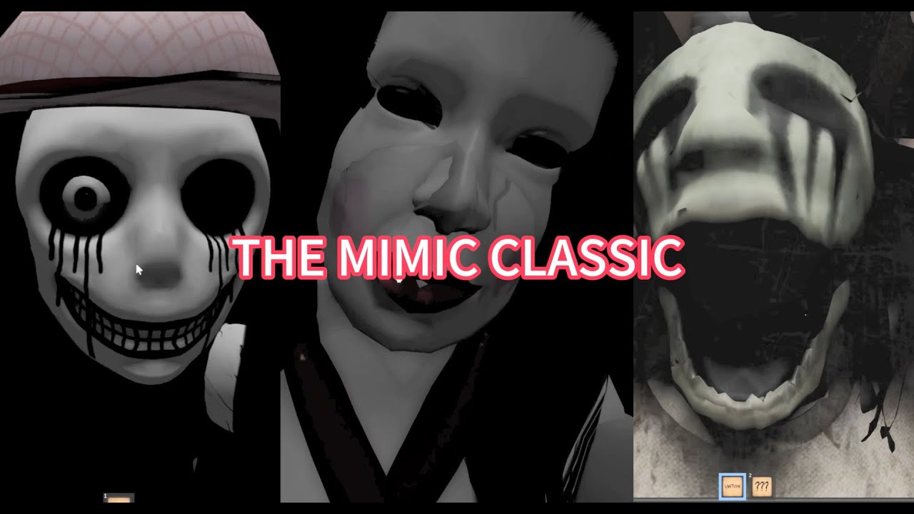 The Mimic Classic Gameplay!