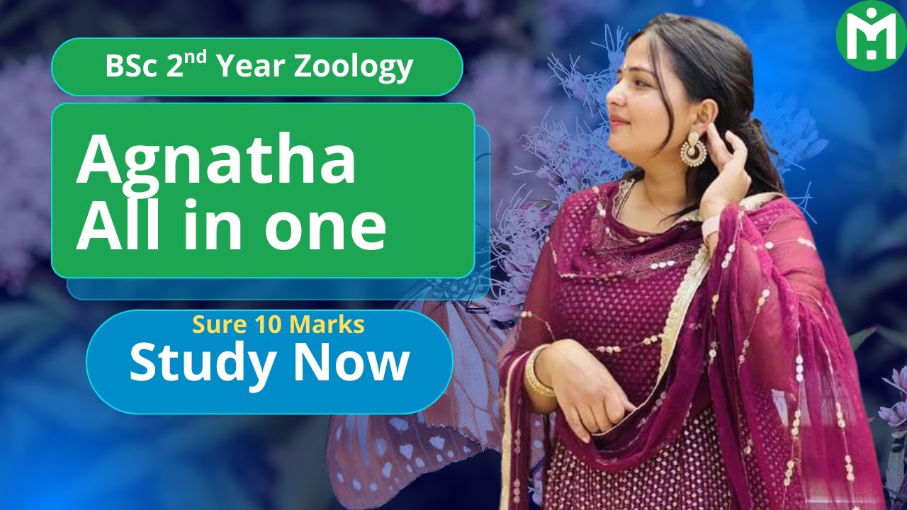 BSc 2nd Year Zoology || Complete Agnatha || 10 Marks🔥