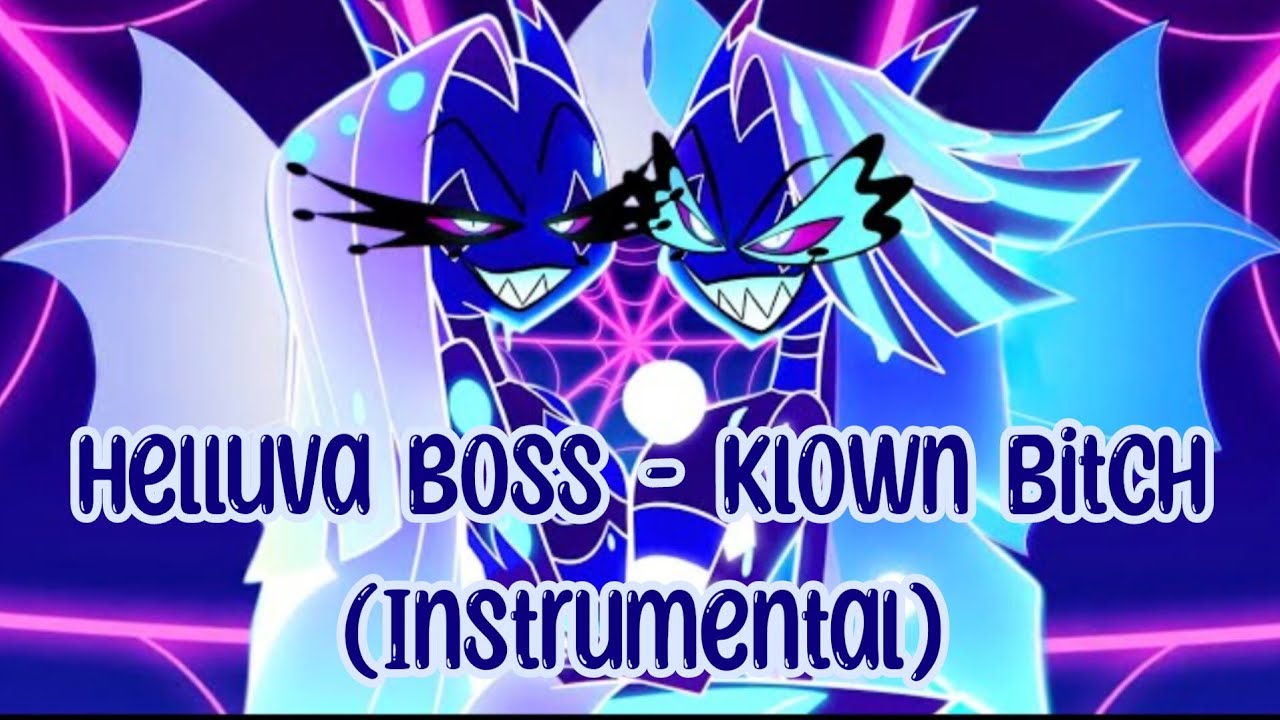 Helluva Boss - Klown B*tch (Instrumental Extended Version)