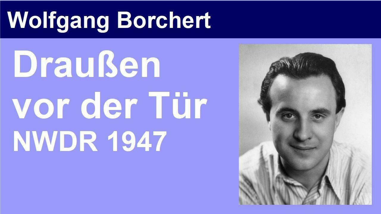 Draußen vor der Tür - Wolfgang Borchert - Hörspiel (NWDR 1947)